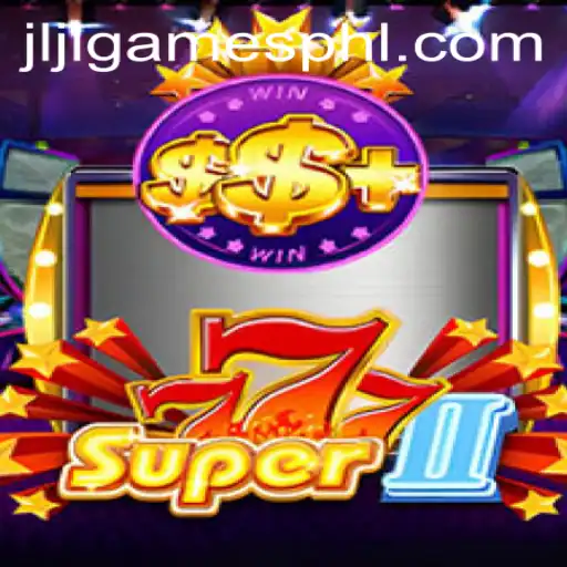 Explore the Thrills of Super777II by jljlgames